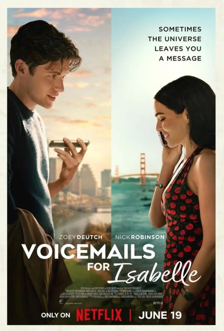 Voicemails for Isabelle poster, Netflix, starring Zoey Deutch and Nick Robinson.